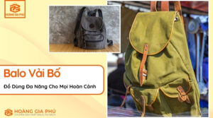Balo Vải Bố Đồ Dùng Đa Năng Cho Mọi Hoàn Cảnh