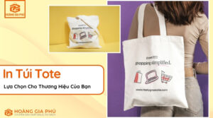 Kỹ Thuật In Túi Tote Lựa Chọn Cho Thương Hiệu Của Bạn