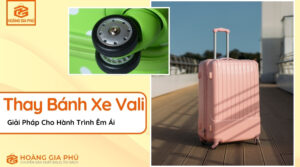 Thay Bánh Xe Vali Kéo