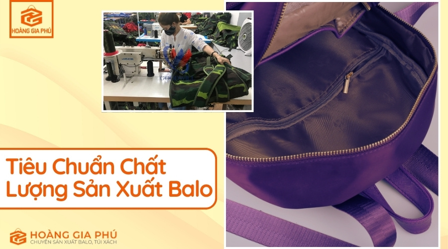Tiêu Chuẩn Chất Lượng Sản Xuất Balo Hướng Dẫn Toàn Diện
