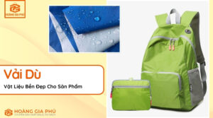 Vải Dù Giải Pháp Vật Liệu Bền Đẹp Cho Sản Phẩm