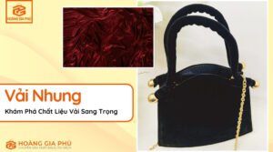 Vải Nhung Khám Phá Chất Liệu Vải Sang Trọng