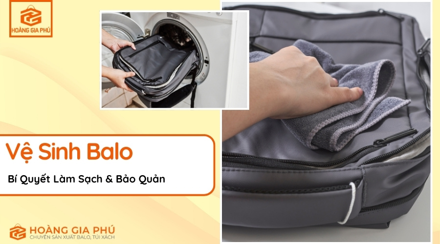 Vệ Sinh Balo Bí Quyết Làm Sạch & Bảo Quản