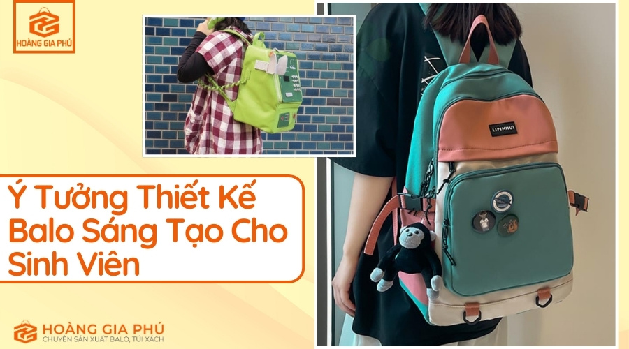 Ý Tưởng Thiết Kế Balo Sáng Tạo Cho Sinh Viên